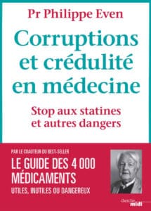 Philippe Even - Korupcija i vjerodostojnost u medicini