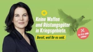 Election poster of the Green Party in Germany September 2021 - No weapons and armaments in war zones.jpg
