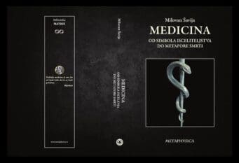 Medicina - Od simbola isceliteljstva do metafore smrti